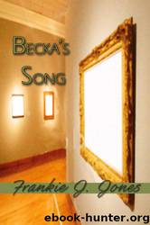 Becka's Song by Frankie J. Jones