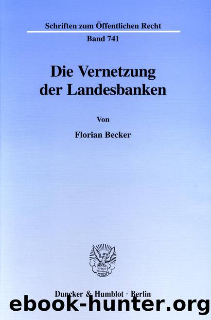 Becker by Die Vernetzung der Landesbanken (9783428492244)