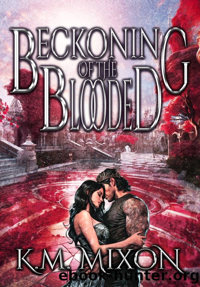 Beckoning of the Blooded: A Dark Fantasy Romance (Promethean Fae Book 3) by Mixon K.M
