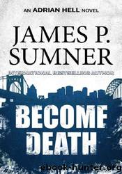 Become Death by James P. Sumner
