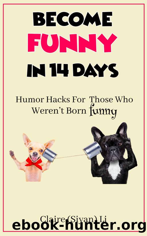 Become Funny in 14 Days by Li Claire Siyan