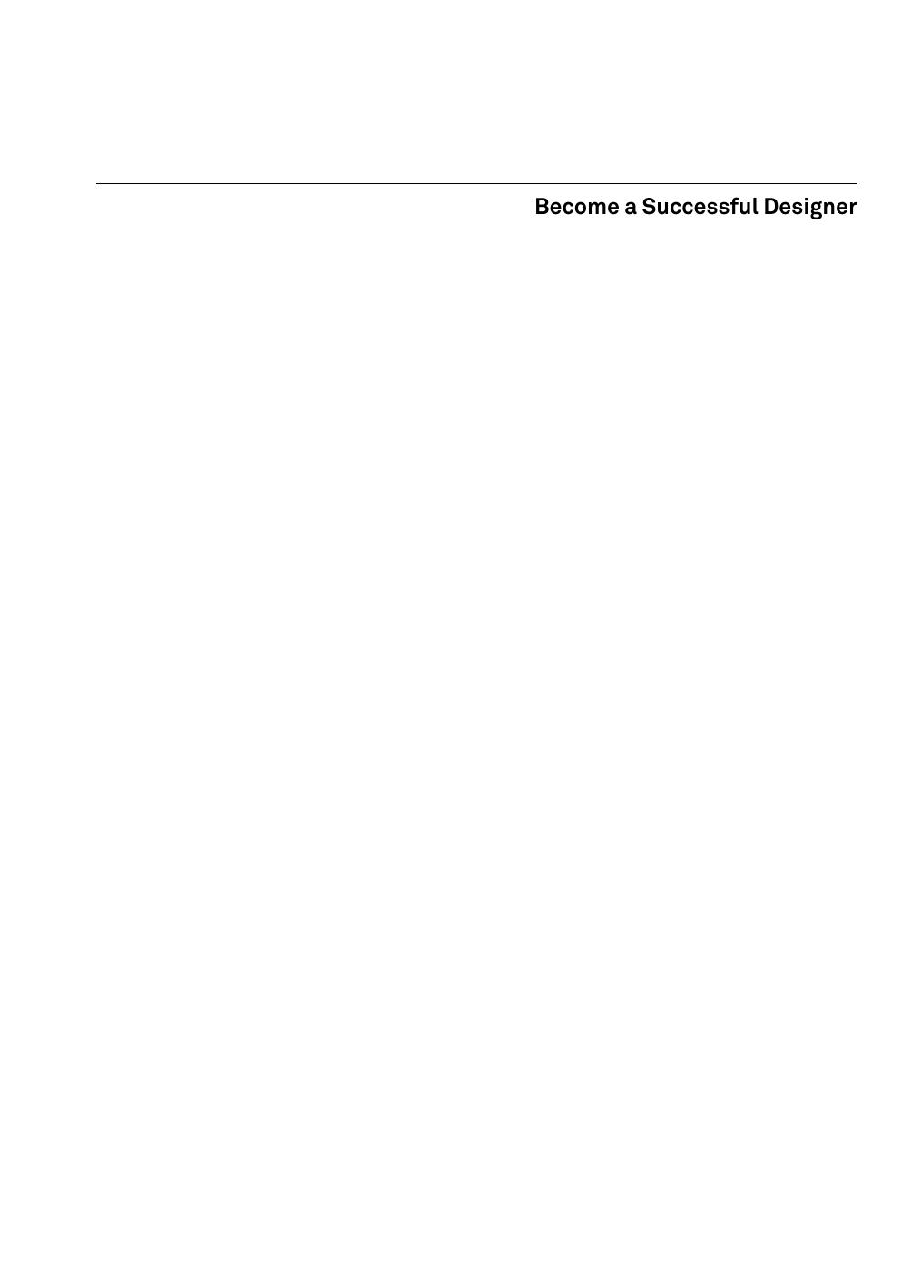 Become a Successful Designer - Protect and Manage Your Design Rights Internationally : Protect and Manage Your Design Rights Internationally by Joachim Kobuss; Alexander Bretz; Arian Hassani; Rose Tizane Merrill