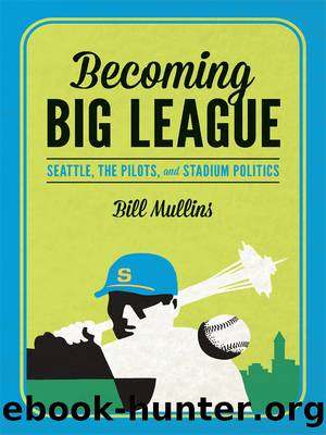 Becoming Big League by Bill Mullins