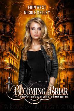 Becoming Briar (Rumple's Curse: A Reverse Harem Retelling Book 2) by Erin West & Nicole Kelley