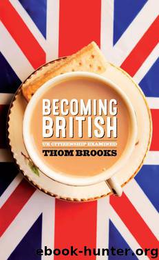 Becoming British by Thom Brooks