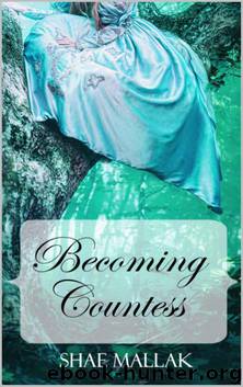 Becoming Countess by Shae Mallak