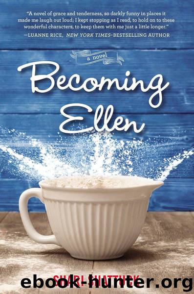 Becoming Ellen by Shattuck Shari