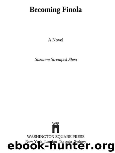 Becoming Finola by Suzanne Strempek Shea