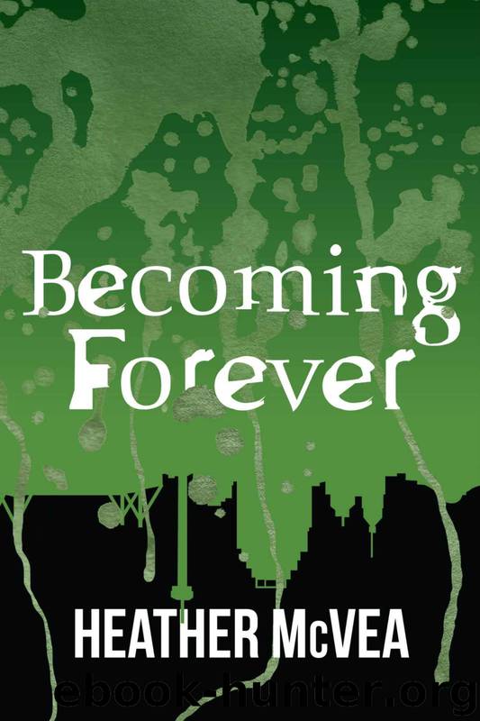 Becoming Forever by McVea Heather