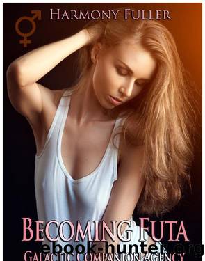 Becoming Futa by Harmony Fuller