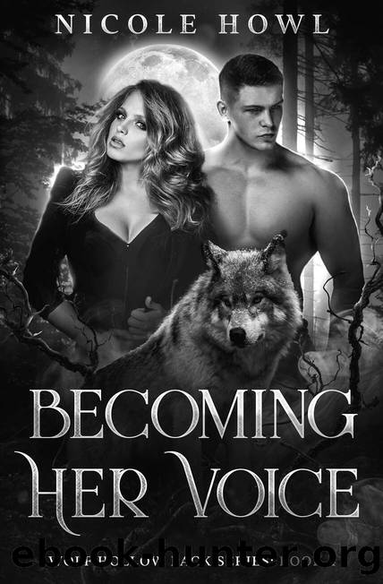 Becoming Her Voice: A fated-mate shifter romance (Wolf Hollow Pack series) by Nicole Howl