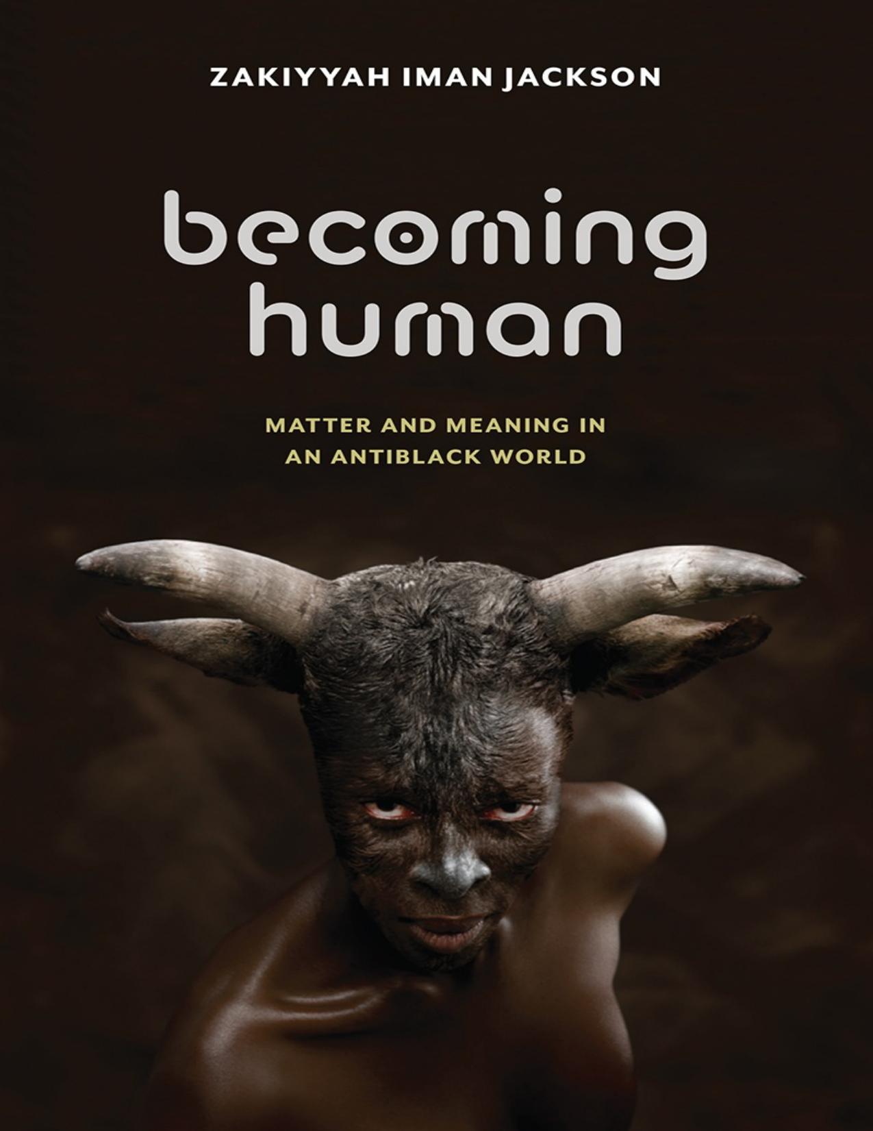 Becoming Human by Zakiyyah Iman Jackson
