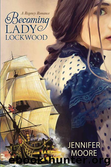 Becoming Lady Lockwood by Jennifer Moore