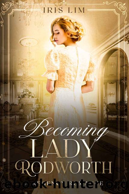 Becoming Lady Rodworth by Lim Iris