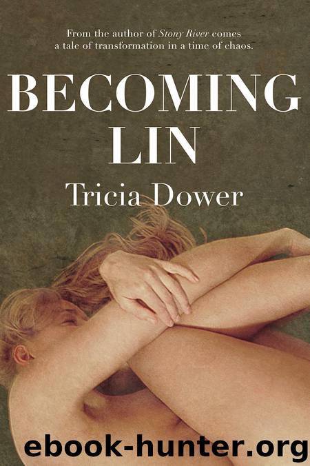 Becoming Lin by Tricia Dower