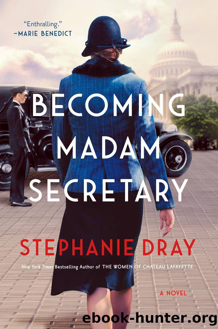 Becoming Madam Secretary by Stephanie Dray