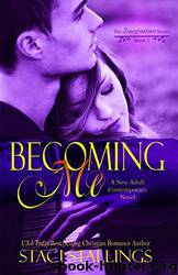 Becoming Me: A New Adult Contemporary Novel (The Imagination Series Book 1) by Staci Stallings