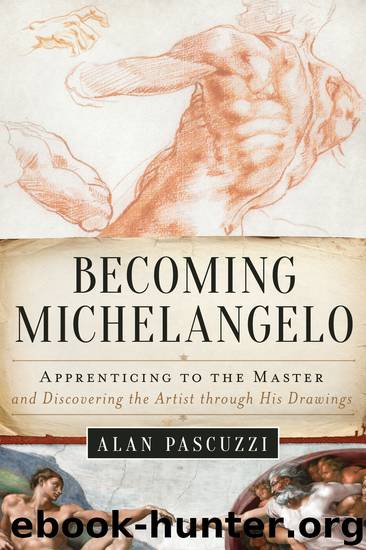 Becoming Michelangelo by Alan Pascuzzi