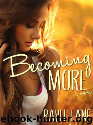Becoming More by Bayli Lane