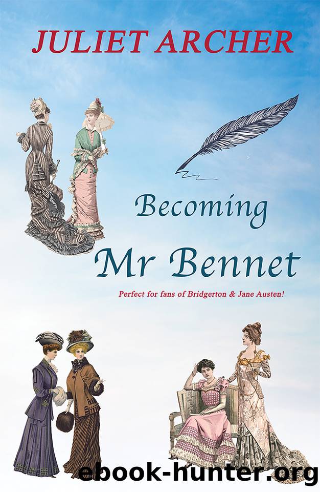 Becoming Mr Bennet: A heartwarming fun romance by Archer Juliet