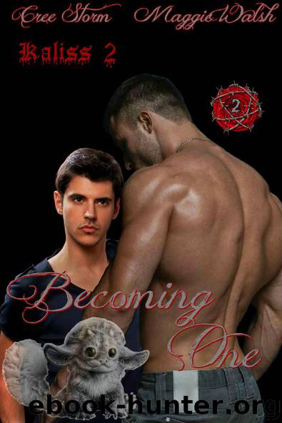 Becoming ONe (Kaliss Book 2) by Cree Storm & Maggie Walsh