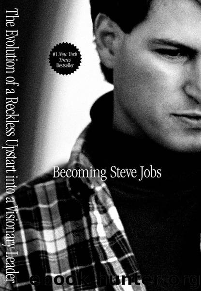 Becoming Steve Jobs by Brent Schlender
