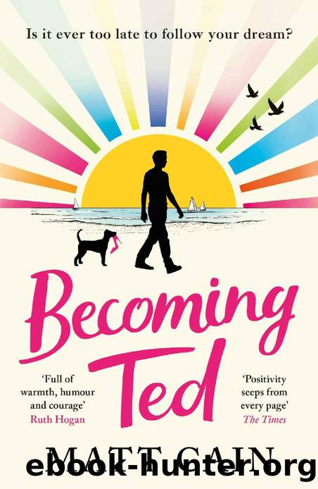 Becoming Ted by Matt Cain