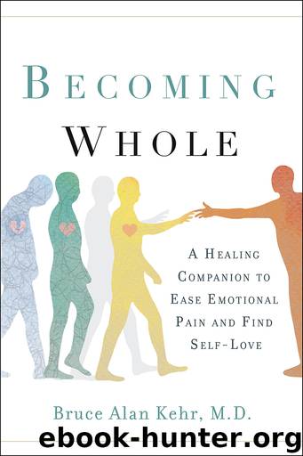 Becoming Whole by Bruce Alan Kehr