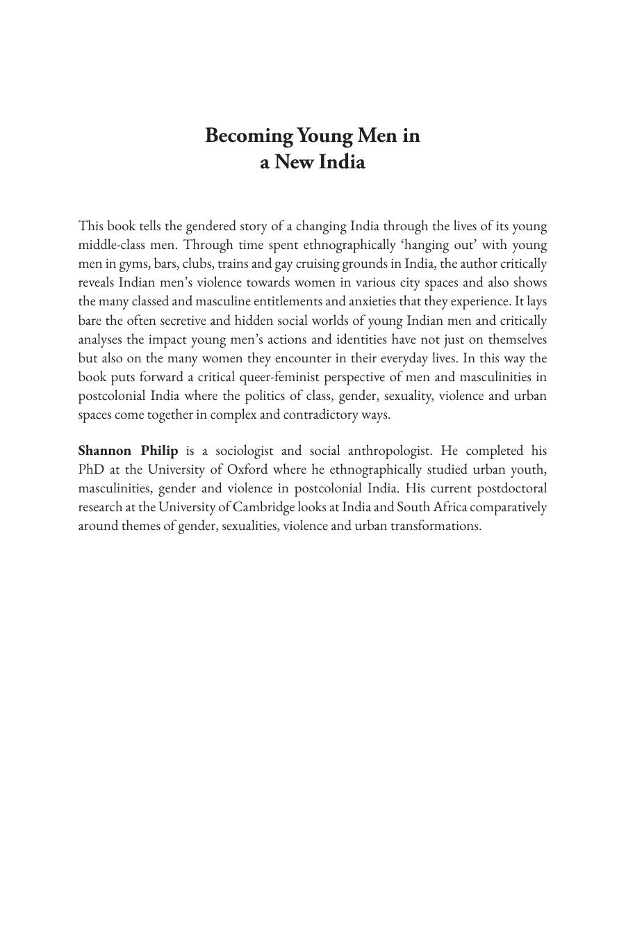 Becoming Young Men in a New India: Masculinities, Gender Relations and Violence in the Postcolony by Shannon Philip