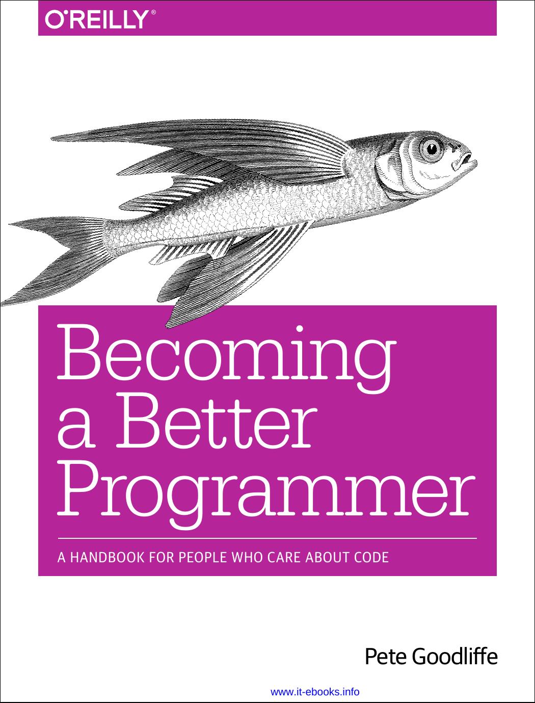 Becoming a Better Programmer by Pete Goodliffe