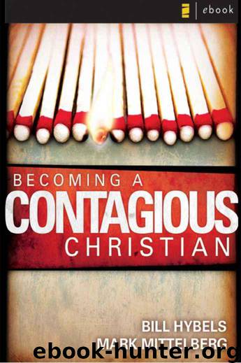 Becoming a Contagious Christian by Bill Hybels; Mark Mittelberg