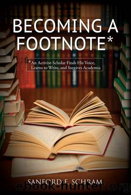Becoming a Footnote by Schram Sanford F.;