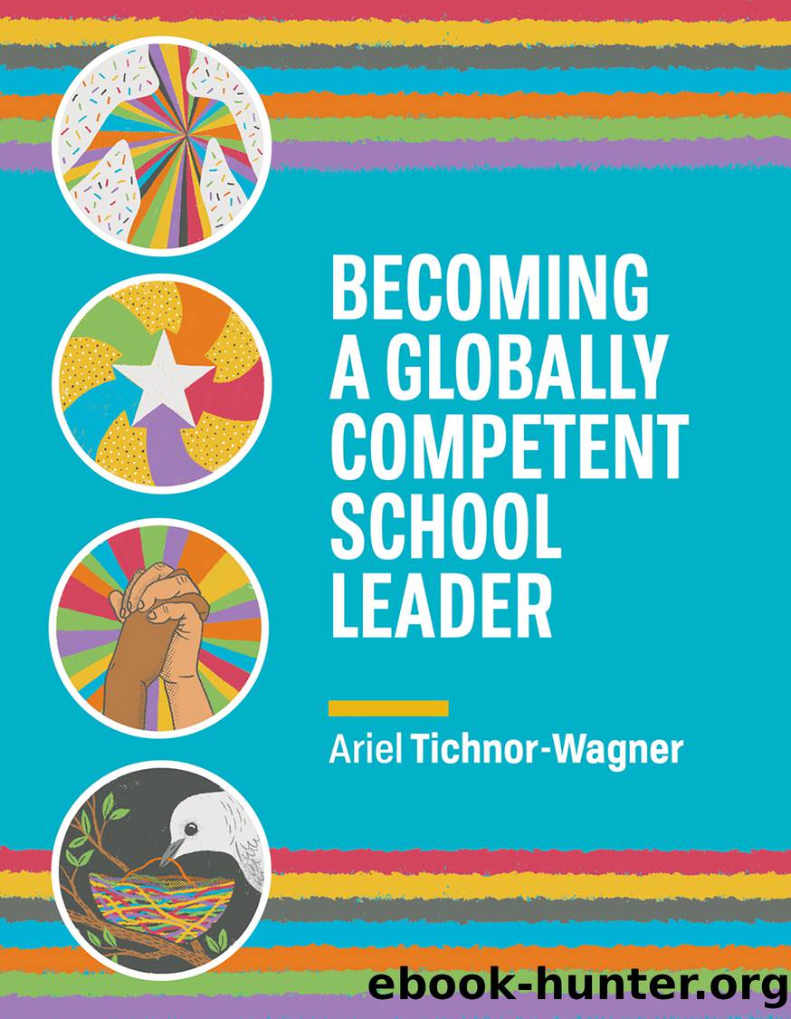 Becoming a Globally Competent School Leader by Tichnor-Wagner Ariel;