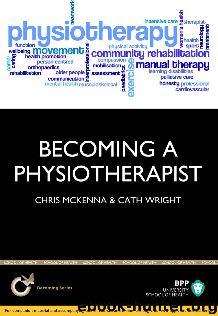 Becoming a Physiotherapist by Chris Cath