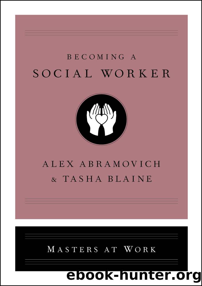 Becoming a Social Worker by Alex Abramovich & Tasha Blaine