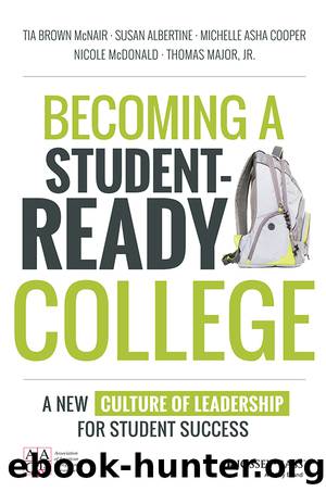 Becoming a Student-Ready College: A New Culture of Leadership for Student Success by unknow