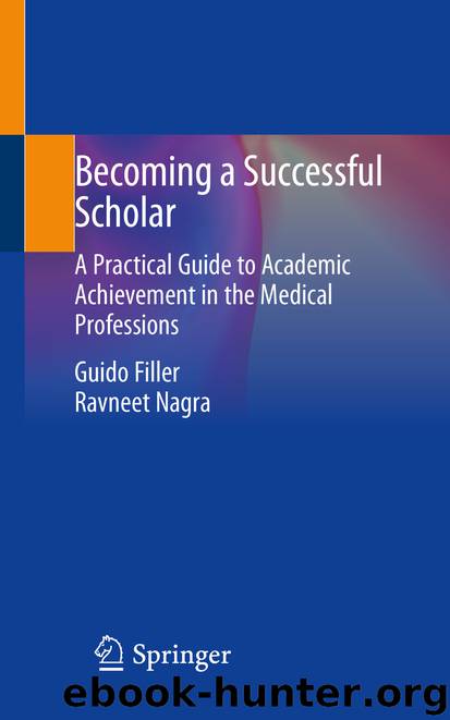 Becoming a Successful Scholar by Guido Filler & Ravneet Nagra