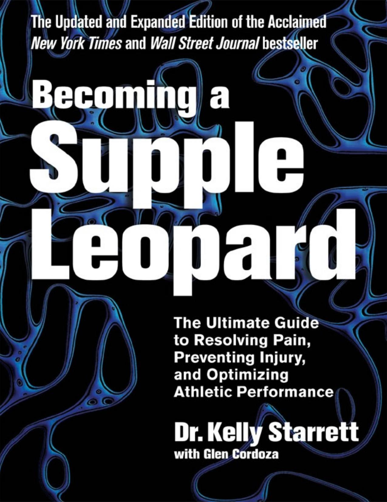 Becoming a Supple Leopard by Kelly Starrett