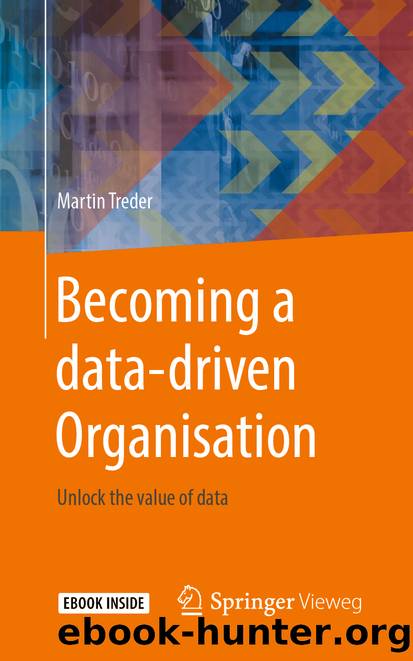 Becoming a data-driven Organisation by Martin Treder
