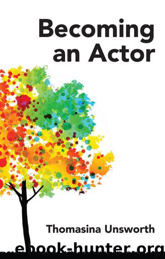 Becoming an Actor by Thomasina Unsworth