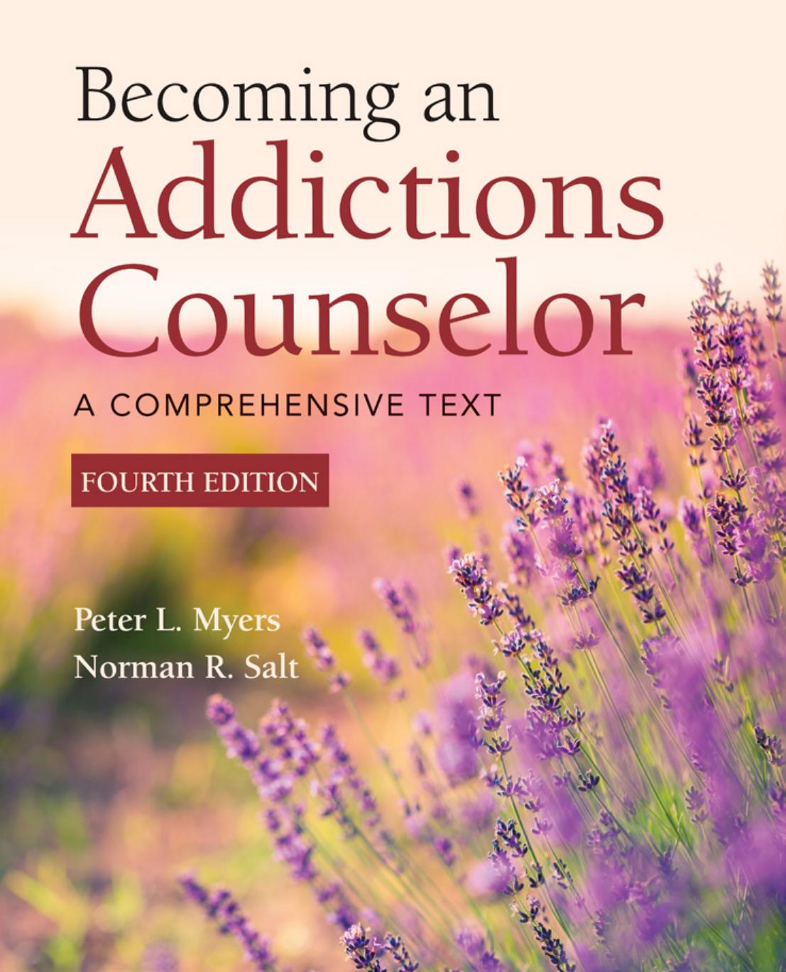 Becoming an Addictions Counselor by Myers
