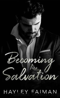 Becoming her Salvation (Zanetti Famiglia Book 7) by Hayley Faiman