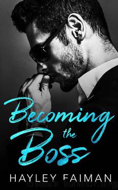 Becoming the Boss (Zanetti Famiglia Book 1) by Hayley Faiman