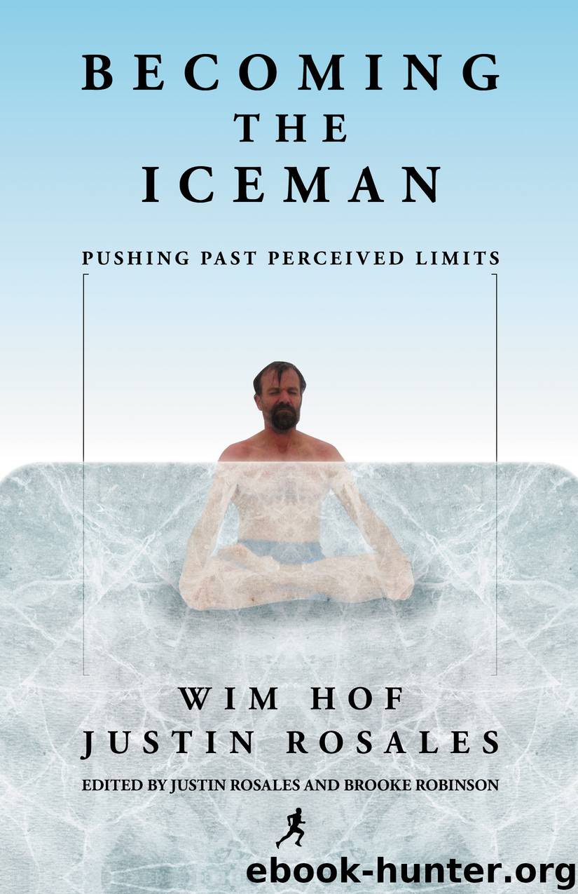 Becoming the Iceman by Wim Hof