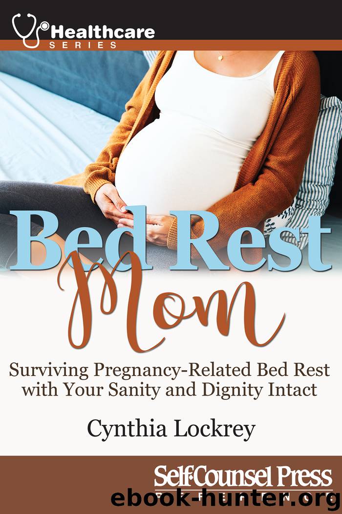 Bed Rest Mom by Cynthia Lockrey