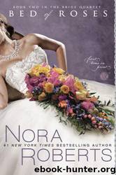 Bed of Roses (Bride 2) by Nora Roberts