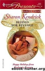Bedded For Revenge by Sharon Kendrick