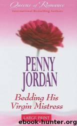 Bedding His Virgin Mistress by Penny Jordan