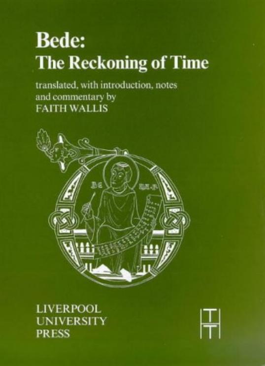 Bede: The Reckoning of Time (Liverpool University Press - Translated Texts for Historians) by Bede