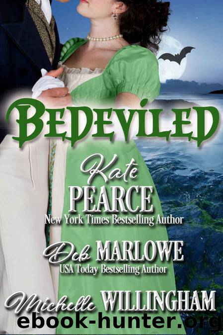 Bedeviled (The Haunting of Castle Keyvnor Book 2) by Kate Pearce & Deb Marlowe & Michelle Willingham